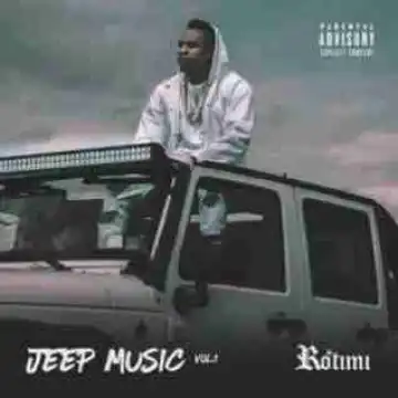 Jeep Music Vol. 1 BY Rotimi